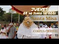 ✅ MISA DE HOY CORPUS CHRISTI jueves 03 de junio 2021 - Padre Arturo Cornejo