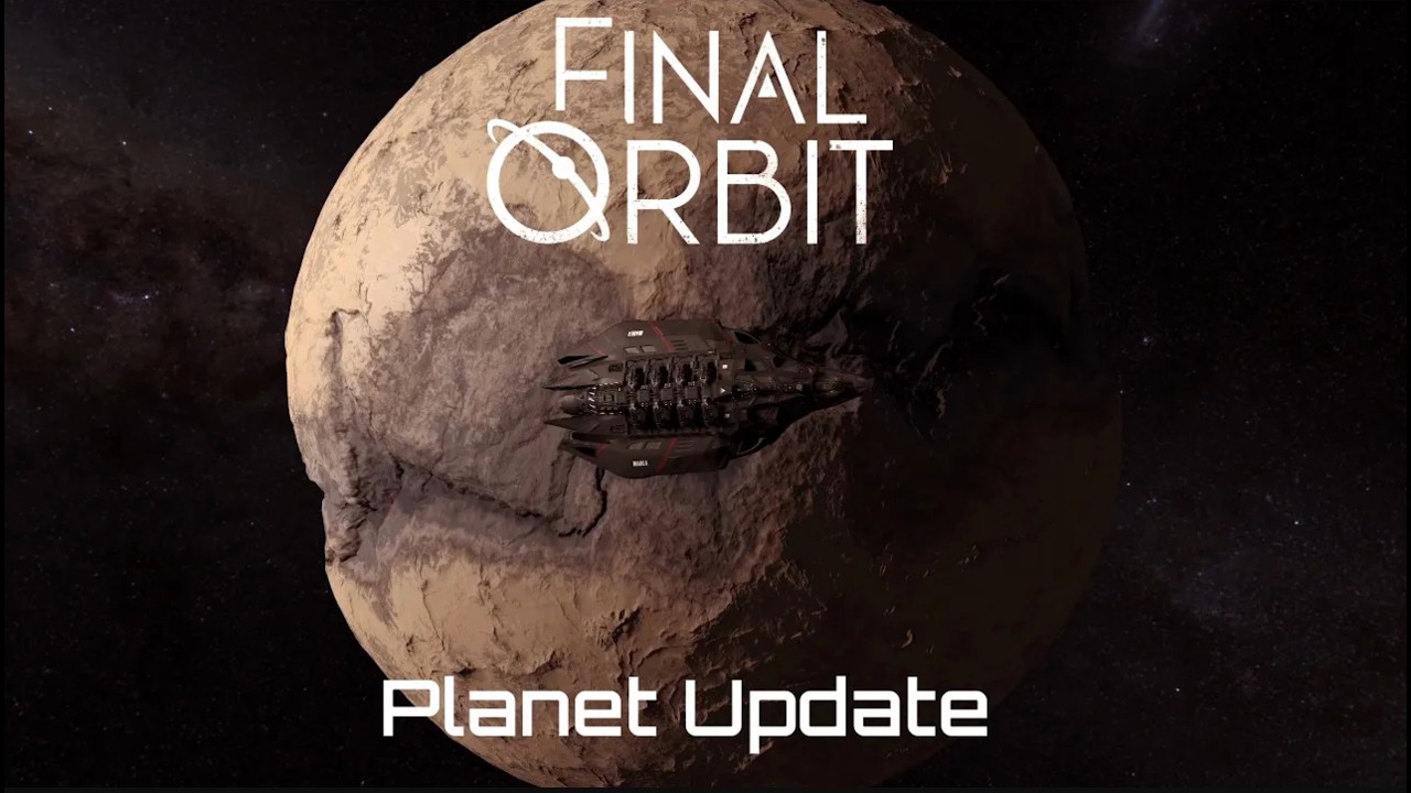 Final Orbit Final Orbit - Planet Update - YouTube