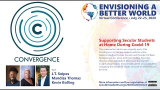 2020 SSA Con - Supporting Secular Students at Home During Covid-19 w/ Mandisa Thomas & Kevin Bolling