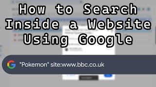 How to Use Google to Search Within a Single Website