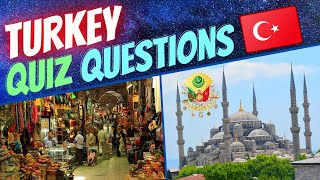 🇹🇷 Turkey General Knowledge Quiz | Trivia Questions and Answers with Facts (GK 2020)