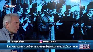 M  Kemal'i Anadolu'ya Sultan Vahideddin mi gönderdi? Prof. Ebubekir Sofuoğlu belgelerle açıkladı