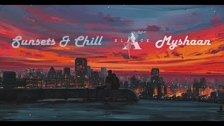 Video thumbnail of "[Vietsub + Kara Lyrics] Sunsets & Chill - Myshaan"