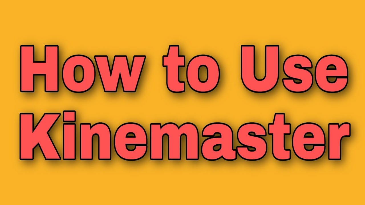 How to Use Kinemaster |Kinemaster Tools