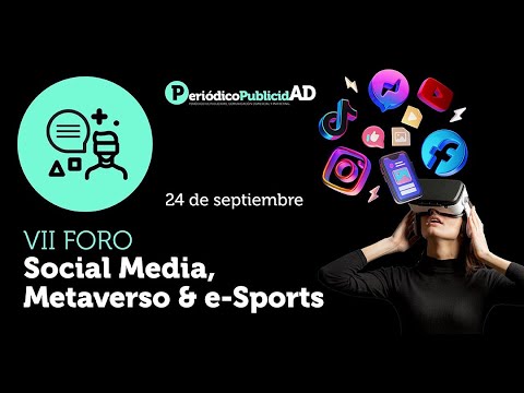 Ponencia Social Publi VII Foro Social Media, Metaverso & e-Sports