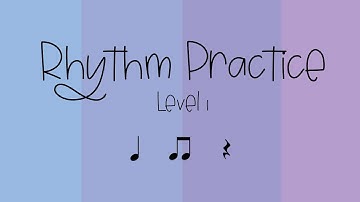 Rhythm Reading Practice: Level 1