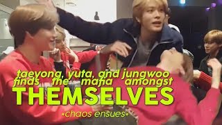 taeyong, yuta, and jungwoo finds the mafia | nct 127 mafia game