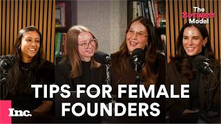 Founder Group Chat: Tips for Female Founders  | Inc. Profile