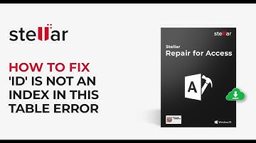 🔧Stellar Repair for Access: How to Fix 