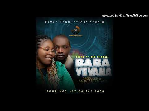 JAYNE FT REE CHARAZ BABA VEVANA 