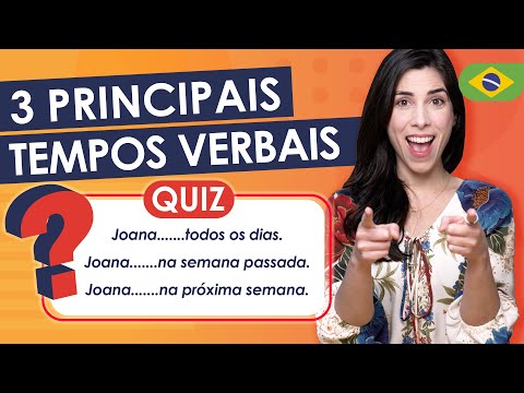 Brazilian Portuguese for Beginners: The 3 Most Used Tenses (+ Quiz!)