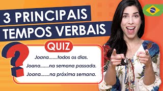 Brazilian Portuguese for Beginners: The 3 Most Used Tenses (+ Quiz!)