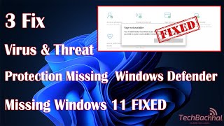fix virus & threat protection missing  windows defender missing windows 11 fixed