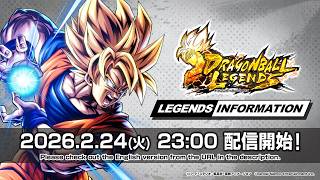 Download Lagu 【ドラゴンボール レジェンズ】 LEGENDS INFORMATION - 2026.2 MP3