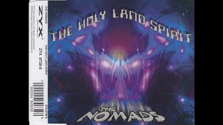 The Nomads - The Holy Land Spirit (Radio Cut) (Trance 1997)