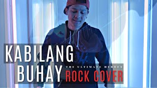 "KABILANG BUHAY" - Bandang Lapis // Rock Cover by The Ultimate Heroes
