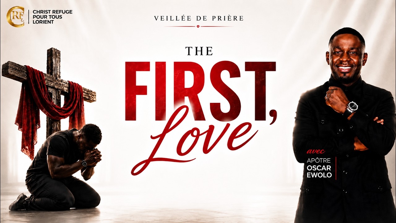 The First  Love // Apôtre Oscar EWOLO