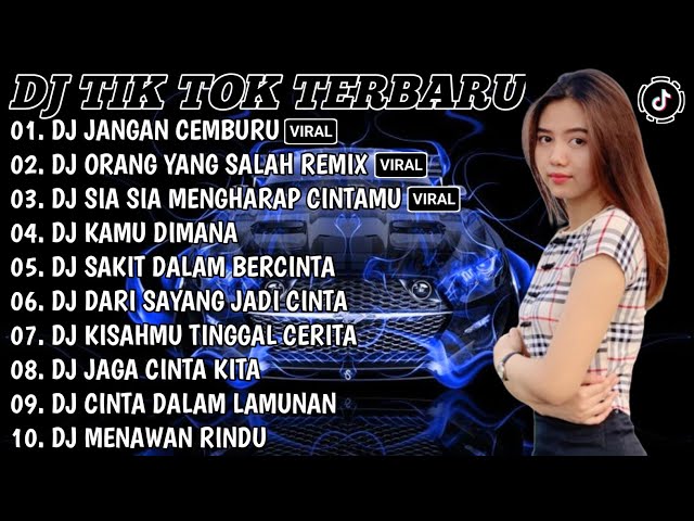DJ TIKTOK TERBARU 2023 - DJ JANGAN CEMBURU X ORANG YANG SALAH REMIX VIRAL TIKTOK FULL ALBUM 🎧 class=