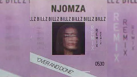 Njomza - Over And Done (bill z bootleg) remix