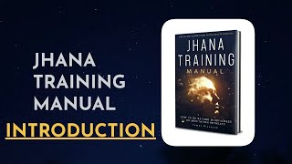 Jhana Training Manual - Introduction