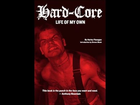 Anthony Bourdain and Harley Flanagan- Hardcore, Life of My Own - Full Length Exclusive Interview