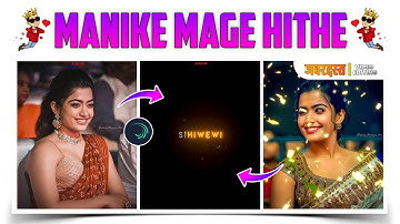 ❤Manike Mage Hithe Dj Song Video Editing In Alight Motion😍 || 😘Rashmika Mandanna Video Editing💝 ||