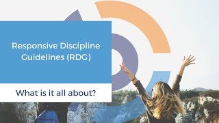 Responsive Discipline Guidelines (RDG) - What is it all about