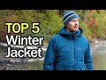 Top 5 Best Winter Jackets of 2023