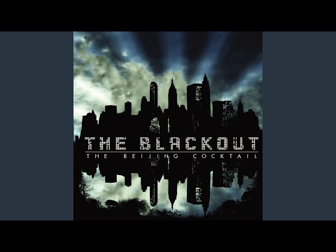 The Blackout - The Beijing Cocktail