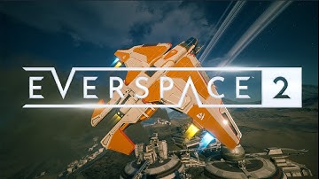 Everspace 2  / ep15 / Location Challenges  (full release game play)