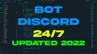 Host a Discord Bot 24/7 FREE (Replit, Glitch, etc) [2022]