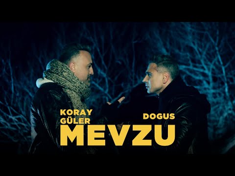 Doğuş & Koray Güler - Mevzu (Official Video)