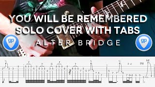 Alter Bridge - You Will Be Remembered Solo WITH TABS