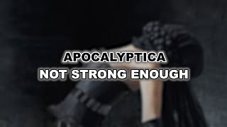 Apocalyptica - Not Strong Enough (Feat. Doug Robb) - [Lyrics+Sub Español]