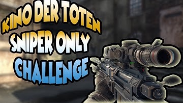KINO DER TOTEN SNIPER ONLY CHALLENGE - MY GAME CRASHED !!!! - CALL OF DUTY BLACK OPS 3 ZOMBIES