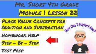 Module 1 Lesson 22 Eureka Math Homework Help 4th Grade