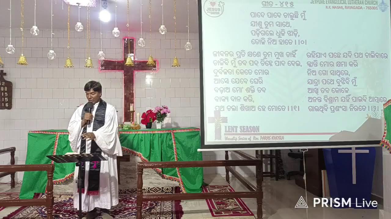 Live Lenten Worship Service on 22.02.2025 at J.E.L Church, Rayagada.