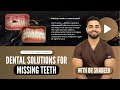 Missing Teeth? Dr. Shabeeb Explains Your Best Treatment Options