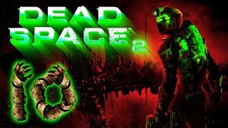 Dead Space 2 | Part 10: Return to the Ishimura...