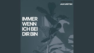 Video thumbnail of "Chris & Henni - Immer wenn ich bei dir bin (Akustik Version)"