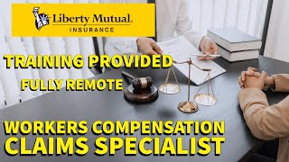 53 900 00 81 800 00 Yr Working Remote with Training Workers Compensation Claims Specialist