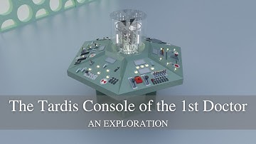 The Tardis Console of the 1st Doctor: an exploration