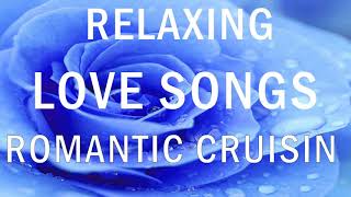 Greatest 30 Cruisin Love Songs Of Memories | Sentimental Romantic Love Song Collection Of Cruisin