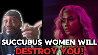 WHY SUCCUBUS WOMEN FEAR MEN ON SEMEN RETENTION!