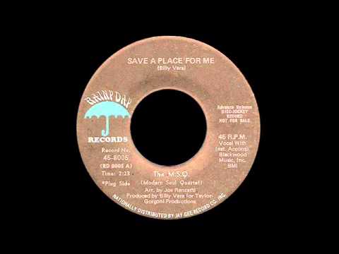 The M.S.Q. - Save A Place For Me