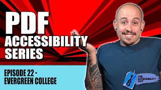 How To Make PDFs Accessible | Episode 22: Evergreen Valley College