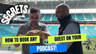 3 Ways to Get Anyone on Your Podcast🎙️Unlocking the Secret!