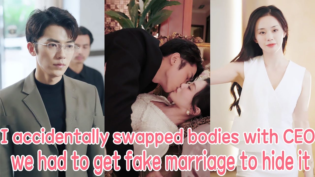 I accidentally swapped bodies with CEO, we had to get fake marriage to