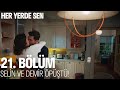 Selin ve Demir öpüştü!  Her Yerde Sen 21. Bölüm