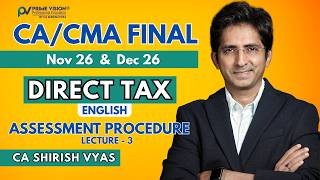 Assessment Procedure- 3 | CA/CMA FINAL - DT | Nov 26 & Dec 26 | REG | ENG | Lec 3